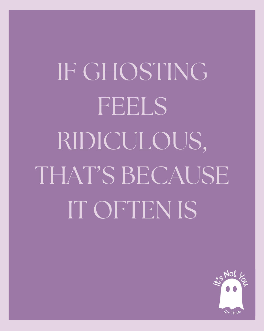 Finding Humor in Ghosting: Why You’re Not Alone
