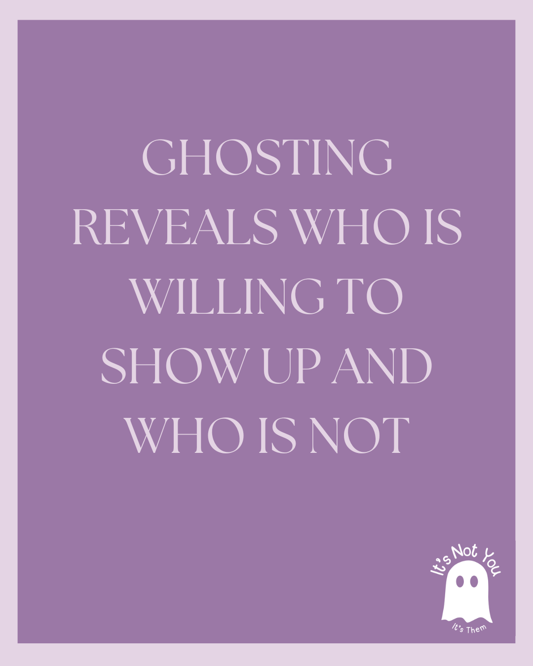 Feeling Frustrated After Being Ghosted? Here’s How to Reclaim Your Power